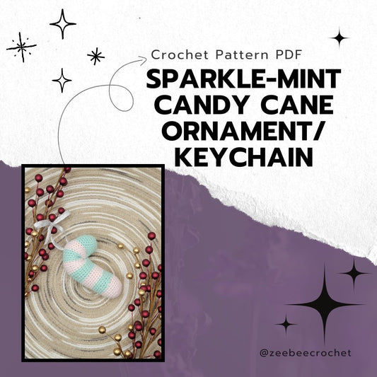 Promotional cover image for a crochet pattern PDF of a Sparkle-Mint Candy Cane Ornament/Keychain with decorative elements.